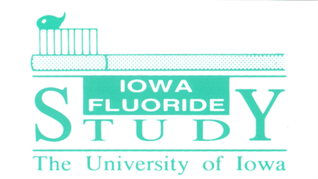 Iowa Fluoride Study at the University of Iowa